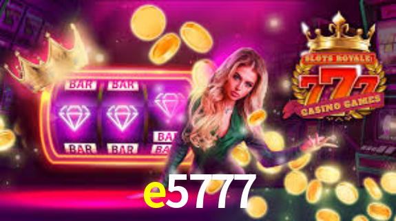 e5777 baixar