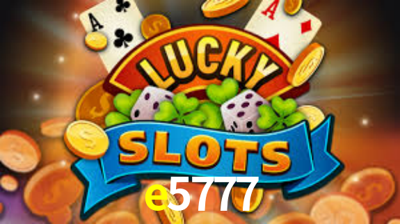 e5777 app